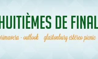 Huitièmes de finale : Croates et Colombiens face aux titans Primavera et Glastonbury