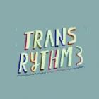  Transrythm