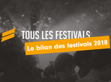 Le bilan des festivals de l’année 2018