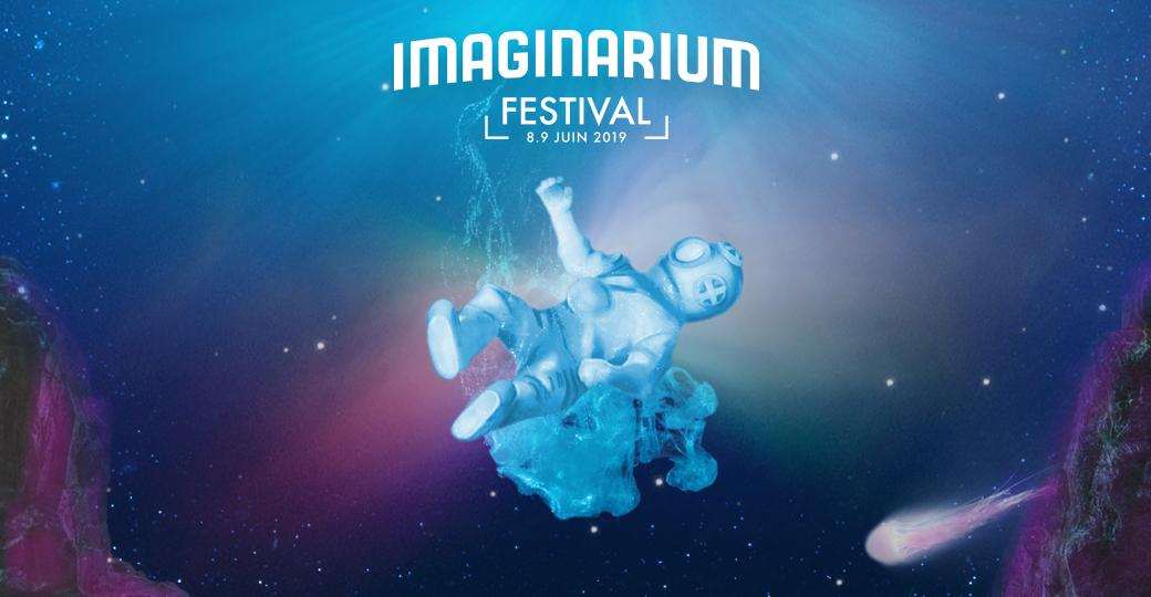 Remportez vos places pour l'édition 2019 de l'Imaginarium Festival