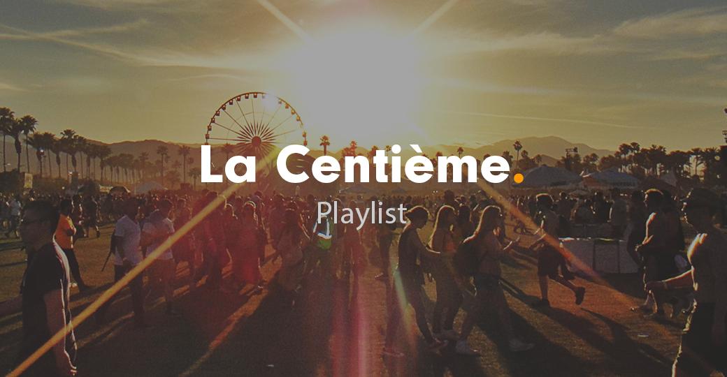 La playlist ultime des festivals de l'été 2017