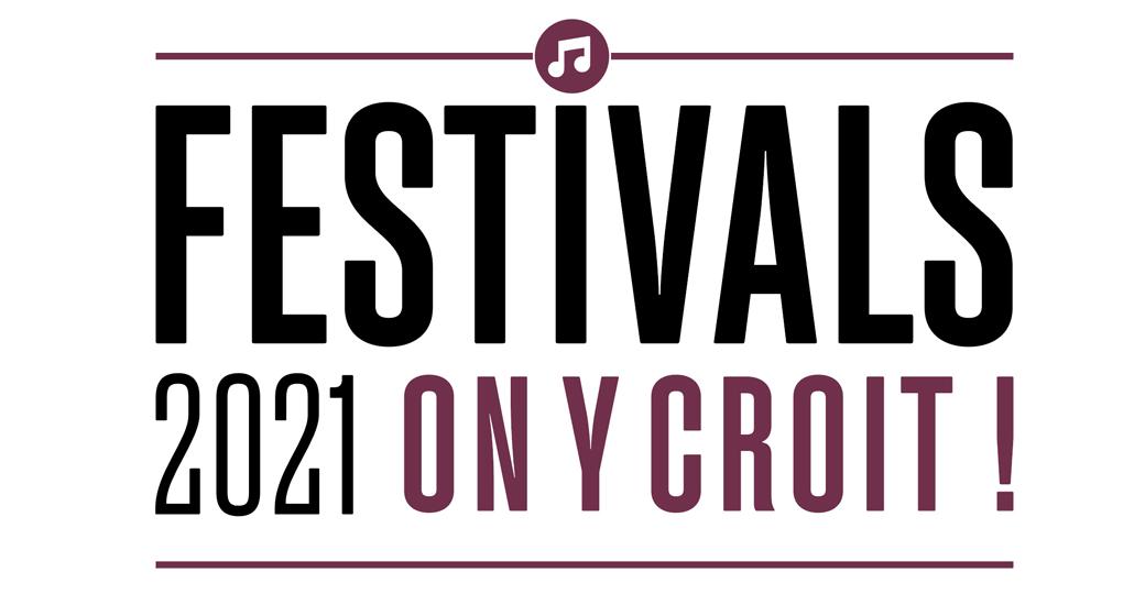 Festivals 2021, pourquoi on y croit : les festivals déterminés