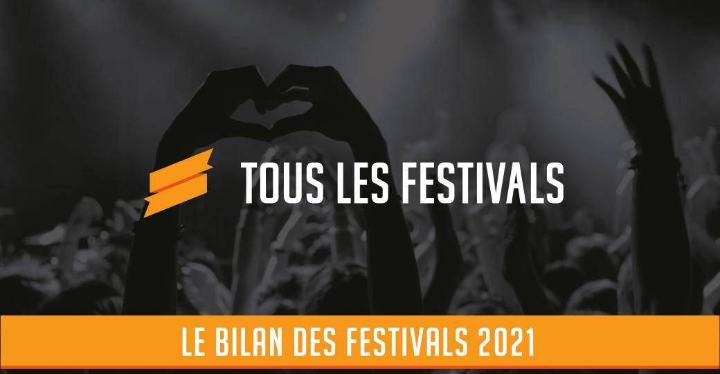 Le bilan des festivals de l’année 2021 : l’année des éditions spéciales