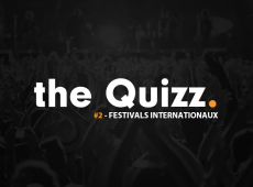 Le Quizz du confinement #2 : spécial festivals internationaux