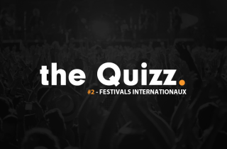 Le Quizz du confinement #2 : spécial festivals internationaux
