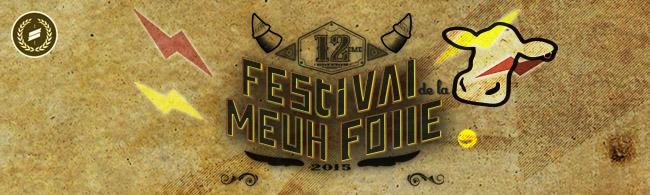 Remportez vos places pour le Festival de la Meuh Folle