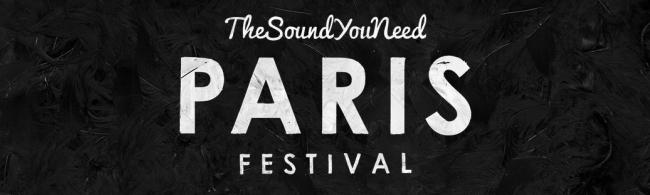  TheSoundYouNeed, le nouveau festival Parisien