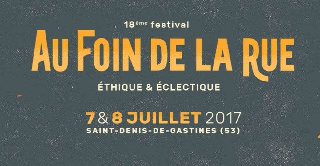 Remportez vos places pour Au Foin de la Rue 2017