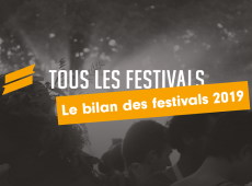 Le bilan des festivals de l’année 2019