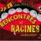 Rencontres & Racines