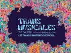 Les Trans Musicales 2020, en ligne et contre tout 