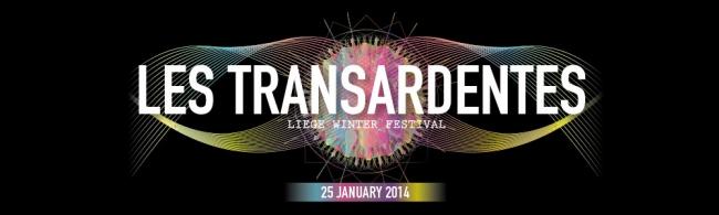 Les Transardentes 2014: Les premiers noms