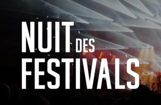 Festivals Awards 2017 : le programme de la Nuit des Festivals 