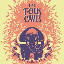 Festival Les Fous Caves