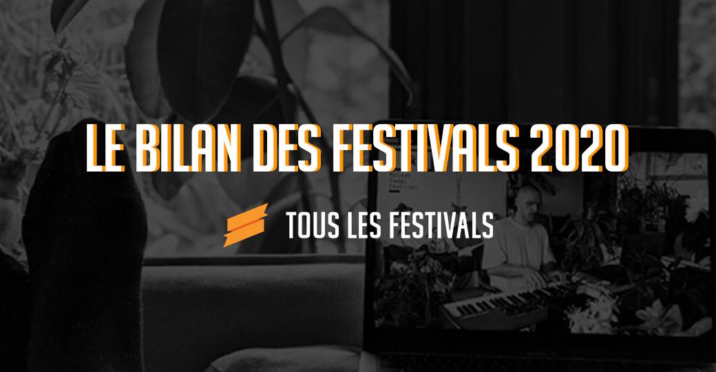 Le bilan des festivals de l’année 2020 : 94,4% des festivals donnent rendez-vous en 2021